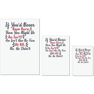                       UDNAG Untearable Waterproof Stickers 155GSM 'If you would never been born... | Dr. Seuss' A4 x 1pc, A5 x 1pc & A6 x 2pc                                              