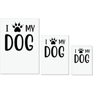                       UDNAG Untearable Waterproof Stickers 155GSM 'Dogs | I love my dog' A4 x 1pc, A5 x 1pc & A6 x 2pc                                              