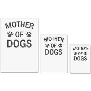                       UDNAG Untearable Waterproof Stickers 155GSM 'Dogs | Mother of Dogs' A4 x 1pc, A5 x 1pc & A6 x 2pc                                              