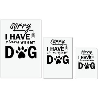 UDNAG Untearable Waterproof Stickers 155GSM 'Dogs | Sorry I have plan with my dogs' A4 x 1pc, A5 x 1pc & A6 x 2pc UDNAG Untearable Waterproof Stickers 155GSM 'Dogs | Sorry I have plan with my dogs' A4 x 1pc, A5 x 1pc & A6 x 2pc
