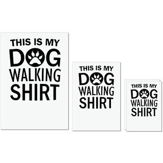                      UDNAG Untearable Waterproof Stickers 155GSM 'Dogs | This is my dog walking shirt' A4 x 1pc, A5 x 1pc & A6 x 2pc                                              