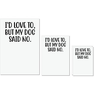 UDNAG Untearable Waterproof Stickers 155GSM 'Dogs | i'd love to but my dog said no' A4 x 1pc, A5 x 1pc & A6 x 2pc UDNAG Untearable Waterproof Stickers 155GSM 'Dogs | i'd love to but my dog said no' A4 x 1pc, A5 x 1pc & A6 x 2pc