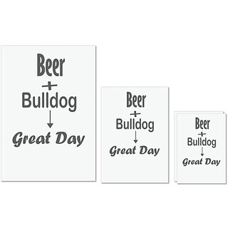                       UDNAG Untearable Waterproof Stickers 155GSM 'Dogs | Beer bulldog great day' A4 x 1pc, A5 x 1pc & A6 x 2pc                                              