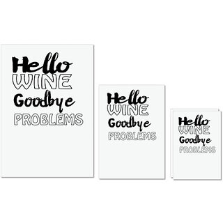                       UDNAG Untearable Waterproof Stickers 155GSM 'Wine | hello wine goodbye problems' A4 x 1pc, A5 x 1pc & A6 x 2pc                                              
