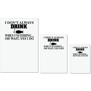                       UDNAG Untearable Waterproof Stickers 155GSM 'Fishing | i don't always drink' A4 x 1pc, A5 x 1pc & A6 x 2pc                                              