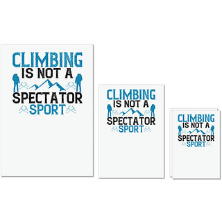 UDNAG Untearable Waterproof Stickers 155GSM 'Climbing | Climbing is not a spectator sport' A4 x 1pc, A5 x 1pc & A6 x 2pc UDNAG Untearable Waterproof Stickers 155GSM 'Climbing | Climbing is not a spectator sport' A4 x 1pc, A5 x 1pc & A6 x 2pc