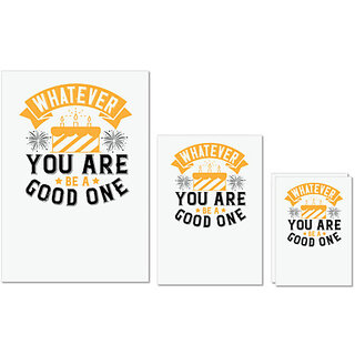                       UDNAG Untearable Waterproof Stickers 155GSM 'Birthday | Whatever you are, be a good one' A4 x 1pc, A5 x 1pc & A6 x 2pc                                              