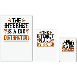                       UDNAG Untearable Waterproof Stickers 155GSM 'Internet | The internet is a big distraction' A4 x 1pc, A5 x 1pc & A6 x 2pc                                              