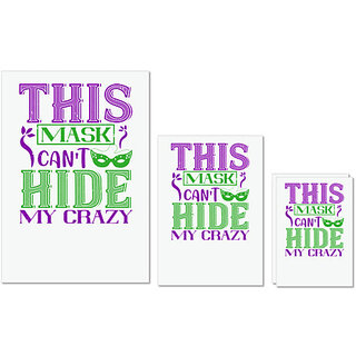                       UDNAG Untearable Waterproof Stickers 155GSM 'Mardi Gras | This mask cant hide my crazy' A4 x 1pc, A5 x 1pc & A6 x 2pc                                              