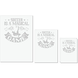                       UDNAG Untearable Waterproof Stickers 155GSM 'Soccer | Soccer is a magical game' A4 x 1pc, A5 x 1pc & A6 x 2pc                                              