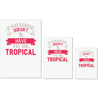                       UDNAG Untearable Waterproof Stickers 155GSM 'Skiing | Paradise doesnt have to be tropical' A4 x 1pc, A5 x 1pc & A6 x 2pc                                              