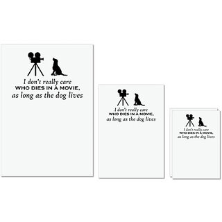                       UDNAG Untearable Waterproof Stickers 155GSM 'Dog | I dont really care who dies in a movie' A4 x 1pc, A5 x 1pc & A6 x 2pc                                              