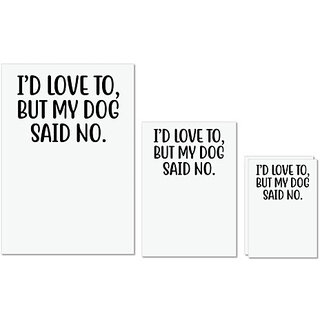 UDNAG Untearable Waterproof Stickers 155GSM 'Dog | I'd love to but my dog said no' A4 x 1pc, A5 x 1pc & A6 x 2pc UDNAG Untearable Waterproof Stickers 155GSM 'Dog | I'd love to but my dog said no' A4 x 1pc, A5 x 1pc & A6 x 2pc