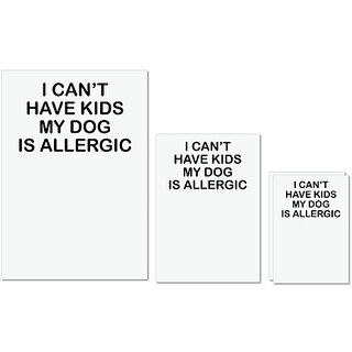UDNAG Untearable Waterproof Stickers 155GSM 'Dog | I cant have kids my dog is allergic' A4 x 1pc, A5 x 1pc & A6 x 2pc UDNAG Untearable Waterproof Stickers 155GSM 'Dog | I cant have kids my dog is allergic' A4 x 1pc, A5 x 1pc & A6 x 2pc
