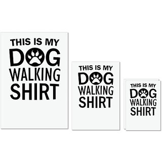                       UDNAG Untearable Waterproof Stickers 155GSM 'Dog | This is my dog walking shirt' A4 x 1pc, A5 x 1pc & A6 x 2pc                                              