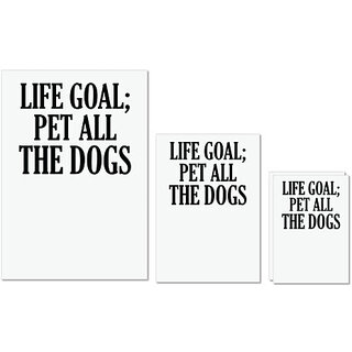                       UDNAG Untearable Waterproof Stickers 155GSM 'Dog | Life goal pet all the dogs' A4 x 1pc, A5 x 1pc & A6 x 2pc                                              
