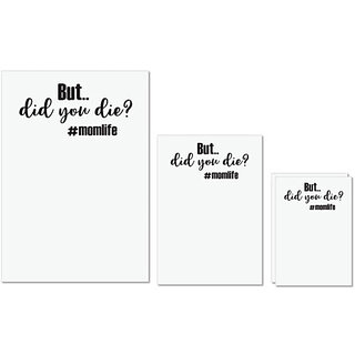                       UDNAG Untearable Waterproof Stickers 155GSM 'Mother | But Did You Die' A4 x 1pc, A5 x 1pc & A6 x 2pc                                              