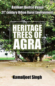 Heritage Trees Of Agra