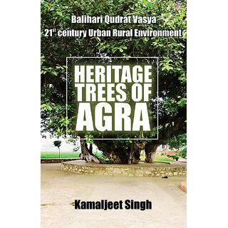                       Heritage Trees Of Agra                                              