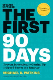 The First 90 Days by Michael D. Watkins (English, Paperback) Brand new book