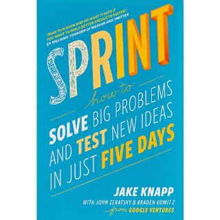                       Sprint by Jake Knapp (English, Paperback)                                              