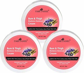 PARK DANIEL Bum & Thigh Skin Whitening Cream  Blackness Removal Pack of 3 (100 grams) (300 g)
