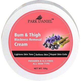 PARK DANIEL Bum & Thigh Skin Whitening Cream Blackness Removal (100 grams) (100 g) PARK DANIEL Bum & Thigh Skin Whitening Cream Blackness Removal (100 grams) (100 g)