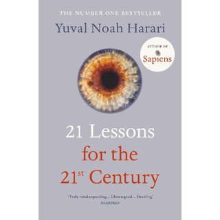 21 Lessons for the 21st Century by Yuval Noah Harari (English, Paperback) 21 Lessons for the 21st Century by Yuval Noah Harari (English, Paperback)