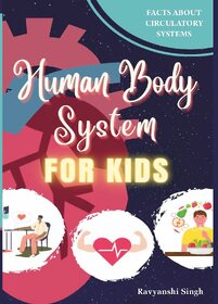 Human Body System for Kids [Hardcover]