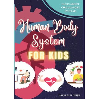 Human Body System for Kids [Hardcover]