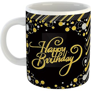 Printed Happy Birthday Cups, Best Gifts -D320 Ceramic Coffee Mug  (325 ml)
