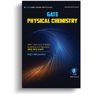                       GATE Physical Chemistry book - Practice Question with Solutions (MSQ, MCQs  NAT) - Best Book for GATE Chemical Science                                              