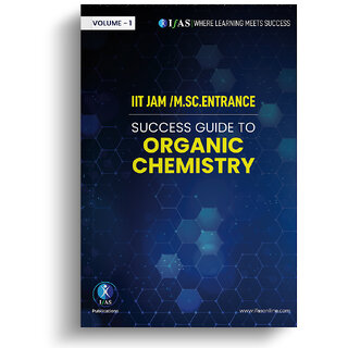                       IIT Jam Organic Chemistry book Volume 1 - Best Textbook / Success Guide to Msc Entrance                                              