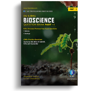                       IIT JAM BT, DU  BHU, CUET Bioscience (Zoology, Botany) Question Bank (Part-I)                                              