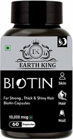 EARTH KING Biotin Capsule for Hair Growth  and  Glowing Skin, Fights Nail Brittleness -10000Mcg (60 Capsules)