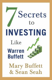 7 Secret To Investing Like Warren Buffett (Latest Edition) (Paperback, Mary Buffett)