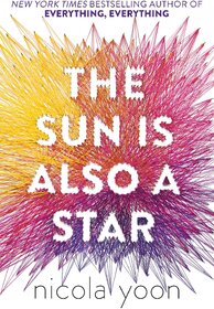 Sun Is Also A Star (Latest Edition Book) (Paperback, Nicola Yoon)