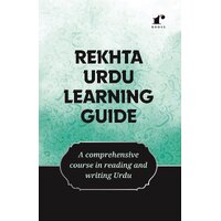 Rekhta Urdu Learning Guide (English Edition) [Paperback] (9788193968123)