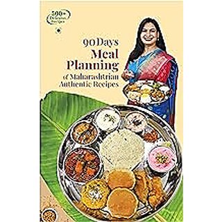 Madhuras Recipe - 90 Days Meal Planning of Maharashtrian Authentic Recipes (English)