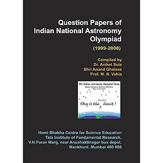                      Question Papers of Indian National Astronomy Olympiad (1999-2008) (English)                                              
