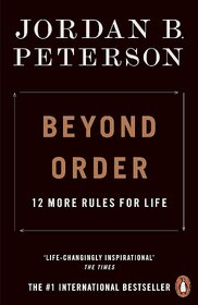 Beyond Order  12 More Rules for Life By Jordan B. Peterson (English, Paperback)