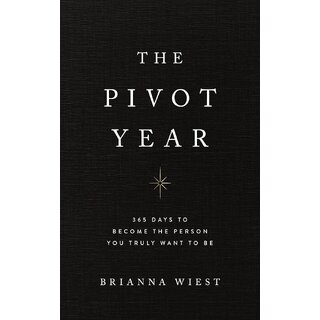 The Pivot Year By Brianna Wiest (English, Paperback) The Pivot Year By Brianna Wiest (English, Paperback)