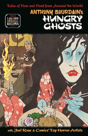 Anthony Bourdain's Hungry Ghosts (English)