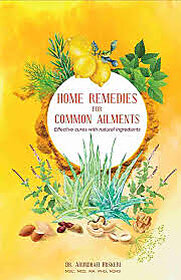 Home Remedies for Common Ailments Effective Cures with Natural Ingredients (English)