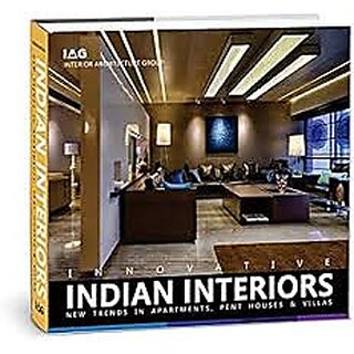                       Innovative Indian Interiors New Trends in Apartments, Pent Houses and Villas (English)                                              
