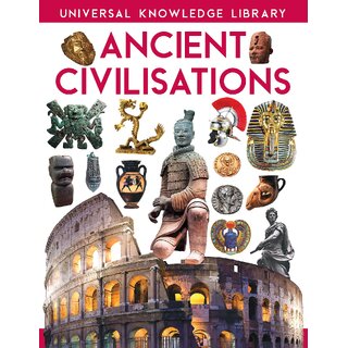                       Universal Knowledge Library Ancient Civilisations (English)                                              