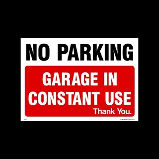                       300mm x 200mm No Parking - Garage in constant use - Sticker                                              