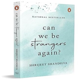                       Can We Be Strangers Again A moving tale of love, loyalty, and the bittersweet beauty of letting go Paperback  20 Marc                                              
