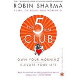The 5 AM Club  Own Your Morning. Elevate Your Life  Paperback  19 Dece..