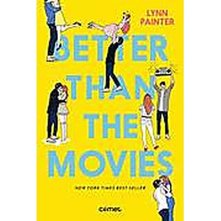                       Better Than the Movies                                              